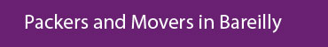 Packers and Movers Bareilly