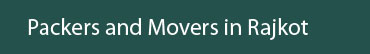 Packers and Movers Rajkot